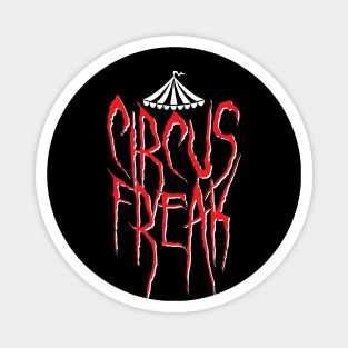 Circus Freak - Spooky Magnet